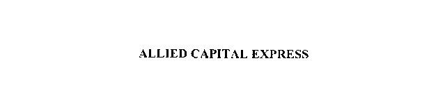 ALLIED CAPITAL EXPRESS