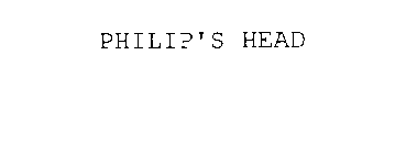PHILIP'S HEAD
