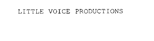 LITTLE VOICE PRODUCTIONS