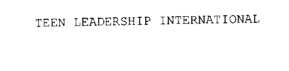 TEEN LEADERSHIP INTERNATIONAL