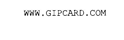 WWW.GIPCARD.COM