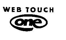 WEB TOUCH ONE