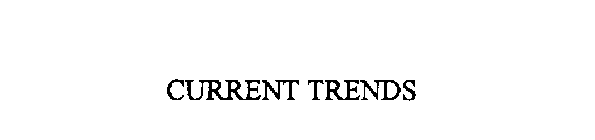 CURRENT TREND