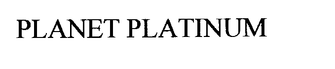 PLANET PLATINUM
