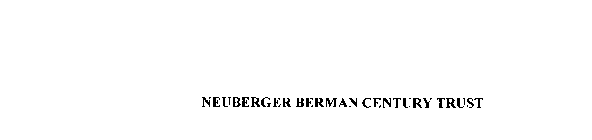NEUBERGER BERMAN CENTURY TRUST