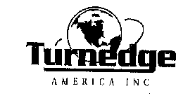 TURNEDGE AMERICA INC