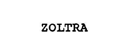 ZOLTRA