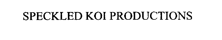 SPECKLED KOI PRODUCTIONS