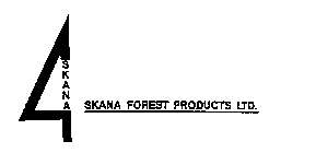 SKANA SKANA FOREST PRODUCTS LTD.