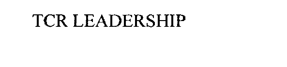TCR LEADERSHIP