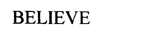 BELIEVE