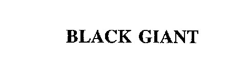 BLACK GIANT