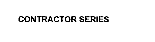 CONTRACTOR SERIES