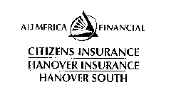 ALLMERICA FINANCIAL AND DESIGN, CITIZENS INSURANCE HANOVER INSURANCE AND HANOVER SOUTH