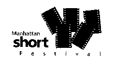 MANHATTAN SHORT FESTIVAL