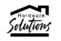 HARDWARE SOLUTIONS