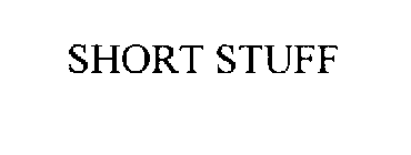 SHORT STUFF