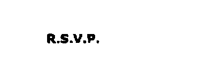 R.S.V.P.