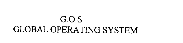 G.O.S GLOBAL OPERATING SYSTEM