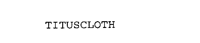 TITUSCLOTH