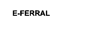 E-FERRAL