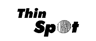 THIN SPOT