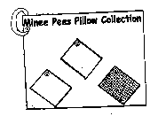 MINEE PEES PILLOW COLLECTION
