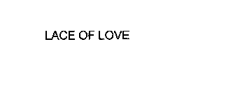 LACE OF LOVE