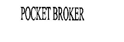 POCKET BROKER