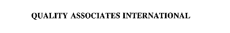 QUALITY ASSOCIATES INTERNATIONAL