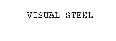 VISUAL STEEL