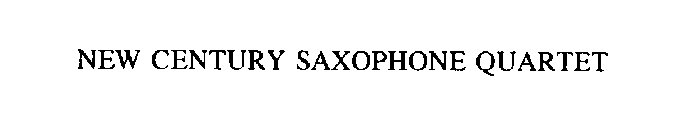 NEW CENTURY SAXOPHONE QUARTET