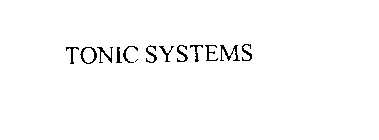 TONIC SYSTEMS