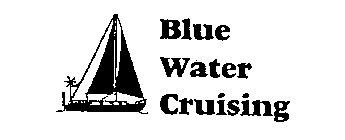 BLUE WATER CRUISING