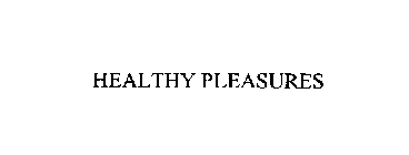 HEALTHY PLEASURES