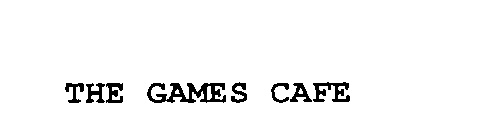 THE GAMES CAFE