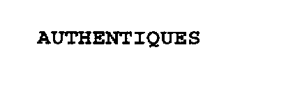 AUTHENTIQUES