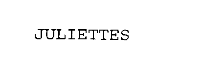 JULIETTES