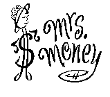 MRS. MONEY