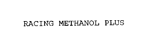 RACING METHANOL PLUS