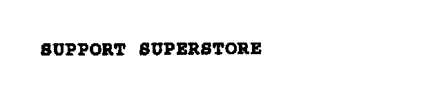 SUPPORT SUPERSTORE
