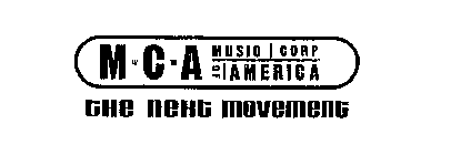 M C A MUSIC CORP OF AMERICA THE NEXT MOVEMENT