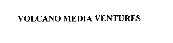 VOLCANO MEDIA VENTURES