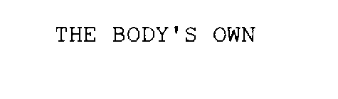 THE BODY'S OWN