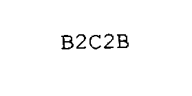 B2C2B