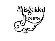 MISGUIDED TOURS