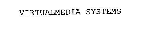 VIRTUALMEDIA SYSTEMS