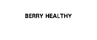 BERRY HEALTHY