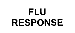 FLU RESPONSE