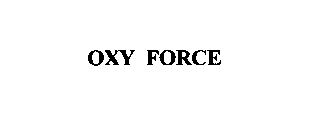 OXY FORCE